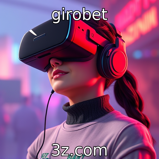 girobet | O impacto da realidade virtual nos jogos